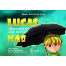 LUCAS, APRENDENDO A LIDAR COM O NAO