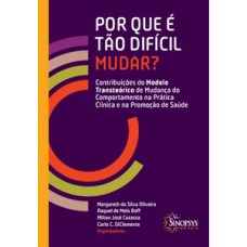 POR QUE E TAO DIFICIL MUDAR? CONTRIBUI