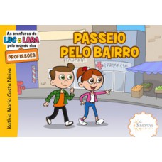 PASSEIO PELO BAIRRO