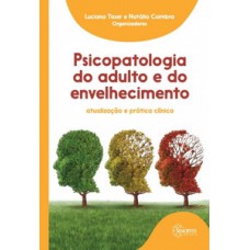 PSICOPATOLOGIA DO ADULTO E DO ENVELHECIM