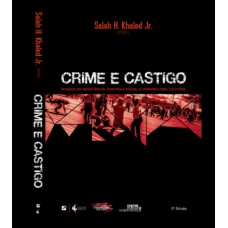 Crime e castigo: ensaios de resistência, controle social e criminologia cultural