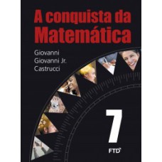 A CONQUISTA DA MATEMÁTICA - 7º ANO