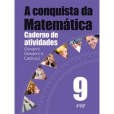 A CONQUISTA DA MATEMÁTICA - 9º ANO: CADERNO DE ATIVIDADES