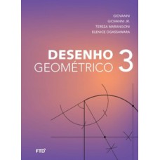 DESENHO GEOMÉTRICO - VOL. 3: LIVRO DO ALUNO