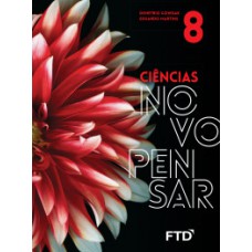 CIÊNCIAS NOVO PENSAR - 8º ANO