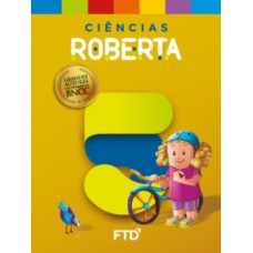 GRANDES AUTORES - CIÊNCIAS - ROBERTA - 5º ANO