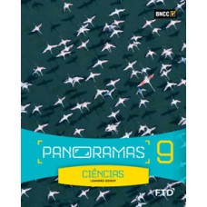 PANORAMAS CIÊNCIAS - 9º ANO