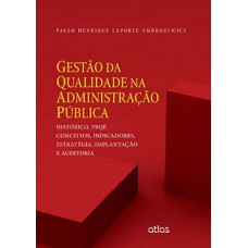 GESTÃO DA QUALIDADE NA ADMINISTRAÇÃO PÚBLICA