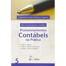 PRONUNCIAMENTOS CONTÁBEIS NA PRÁTICA