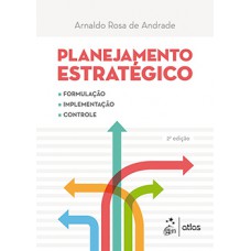 PLANEJAMENTO ESTRATEGICO - FORMULACAO