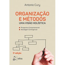 ORGANIZAÇAO E METODOS - UMA VISAO HOLIS