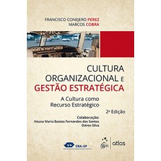 CULTURA ORGANIZACIONAL E GESTAO ESTRATE