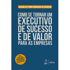 COMO SE TORNAR UM EXECUTIVO DE SUCESSO