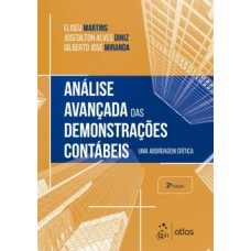 ANÁLISE AVANÇADA DAS DEMONSTRAÇÕES CONTÁBEIS: UMA ABORDAGEM CRÍTICA