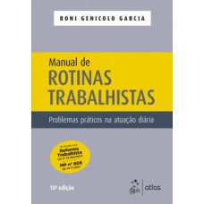 MANUAL DE ROTINAS TRABALHISTAS - 10 ED