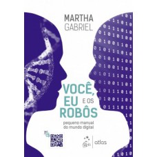 VOCÊ, EU E OS ROBÔS