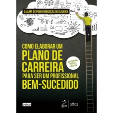 COMO ELABORAR UM PLANO DE CARREIRA PARA