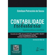 CONTABILIDADE TRIBUTÁRIA: ASPECTOS PRÁTICOS E CONCEITUAIS