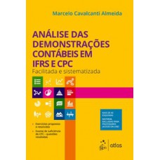 ANÁLISE DAS DEMONSTRAÇÕES CONTÁBEIS EM IFRS E CPC: FACILITADA E SISTEMATIZADA