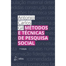 MÉTODOS E TÉCNICAS DE PESQUISA SOCIAL