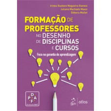 FORMAÇÃO DE PROFESSORES NO DESENHO DE DISCIPLINAS E CURSOS