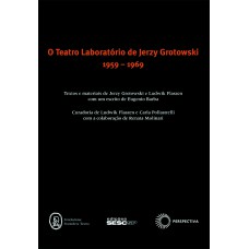 Teatro laboratório de Jerzy Grotowski - 1959-1969