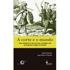 CORTE E O MUNDO-HIST. DO ANO EM QUE...