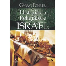 HISTÓRIA DA RELIGIÃO DE ISRAEL