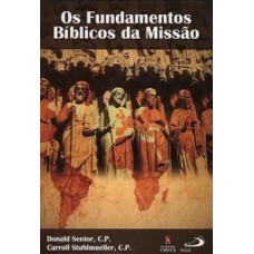 OS FUNDAMENTOS BÍBLICOS DA MISSÃO