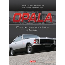 Opala: O carro que conquistou o Brasil