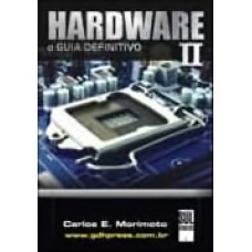 Hardware II: O guia definitivo