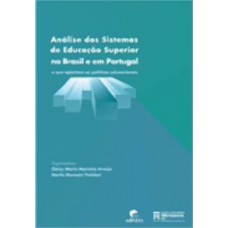 ANÁLISE DOS SISTEMAS DE EDUCAÇÃO SUPERIOR NO BRASIL E EM PORTUGAL