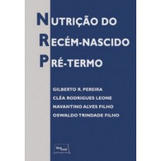 NUTRICAO DO RECEM-NASCIDO PRE-TERMO