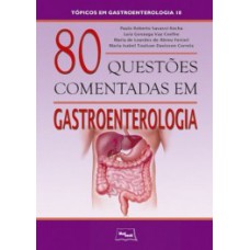 80 QUESTOES COMENTADAS EM GASTROENTEROLO