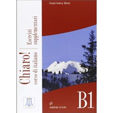 CHIARO! B1 - LIBRO ESERCIZI SUPPLEMENTARI CON CD AUDIO ESERC