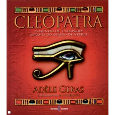 Cleopatra: O mundo de Cleopatra