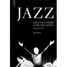 JAZZ: ESCUTE E OLHE