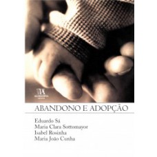 ABANDONO E ADOPÇÃO