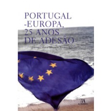 PORTUGAL - EUROPA, 25 ANOS DE ADESÃO