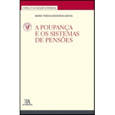 A POUPANÇA E OS SISTEMAS DE PENSÕES