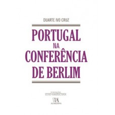 PORTUGAL NA CONFERÊNCIA DE BERLIM