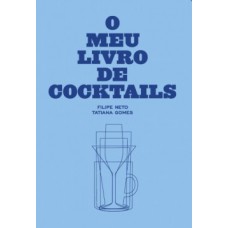 O MEU LIVRO DE COCKTAILS