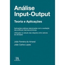 ANÁLISE INPUT-OUTPUT: TEORIA E APLICAÇÕES