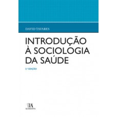 INTRODUÇÃO À SOCIOLOGIA DA SAÚDE