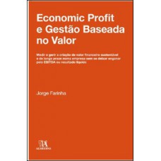 ECONOMIC PROFIT E GESTÃO BASEADA NO VALOR