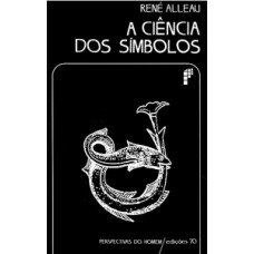 A CIÊNCIA DOS SÍMBOLOS