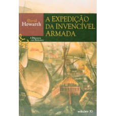 A EXPEDIÇÃO DA INVENCÍVEL ARMADA