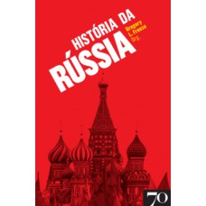 HISTÓRIA DA RÚSSIA