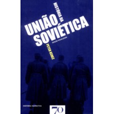 HISTÓRIA DA UNIÃO SOVIÉTICA