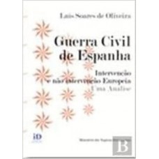 GUERRA CIVIL DE ESPANHA: INTERVENÇÃO E NÃO INTERVENÇÃO EUROPEIA - UMA ANÁLISE